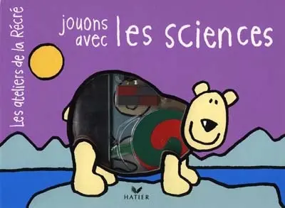 Jouons avec les sciences