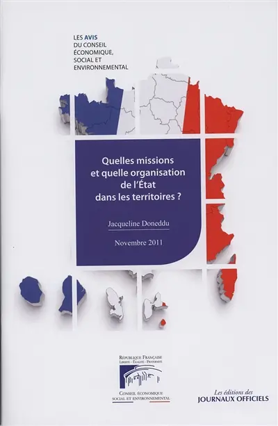 Quelles missions et quelle organisation de l'Etat dans les territoires ?