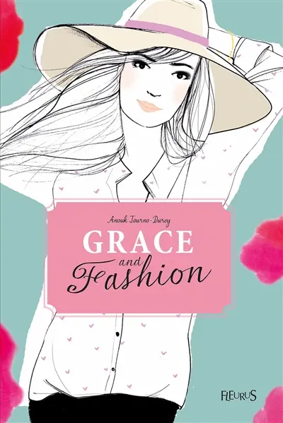 Grace and fashion. Vol. 3. Embrasse-moi !