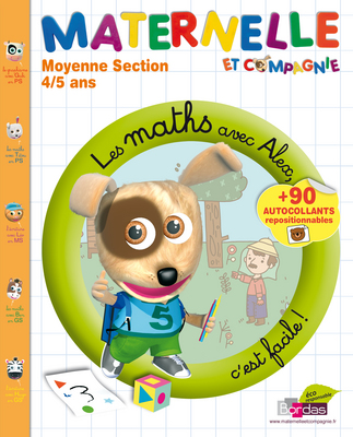 Maternelle, moyenne section, 4-5 ans : les maths avec Alex, c'est facile !