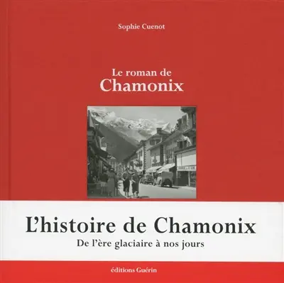 Le roman de Chamonix
