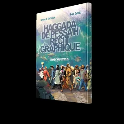 Haggada de Pessa'h : récit graphique