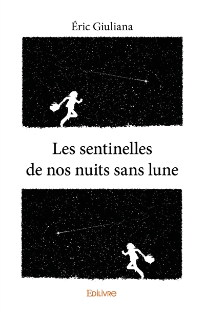 Les sentinelles de nos...