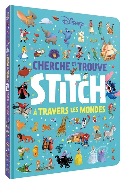 Stitch à travers les mondes : cherche et trouve