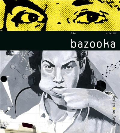 Bazooka : collectif d'artistes
