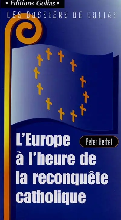 L'Europe à l'heure de la reconquête catholique