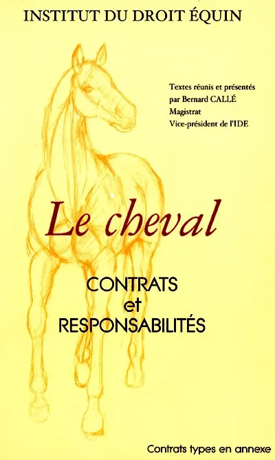 Le cheval : contrats et responsabilité