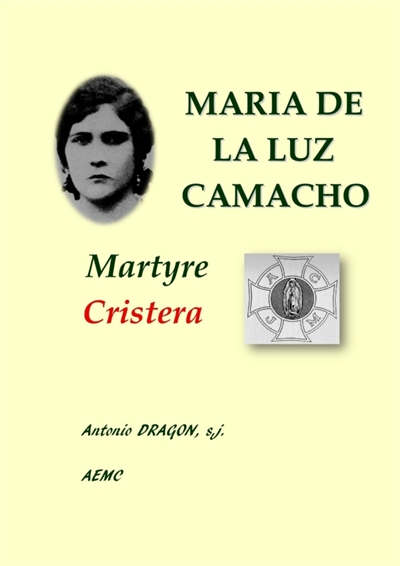 MARIA DE LA LUZ CAMACHO,...
