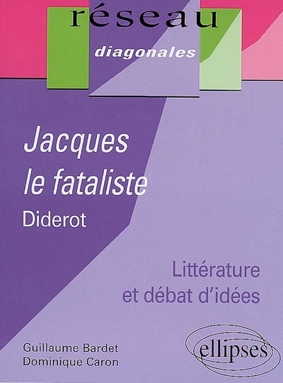 Jacques le fataliste, Denis Diderot