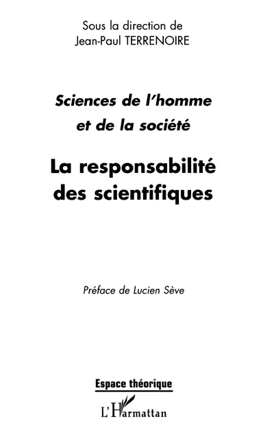 Sciences de l'homme et de la société, la responsabilité des scientifiques