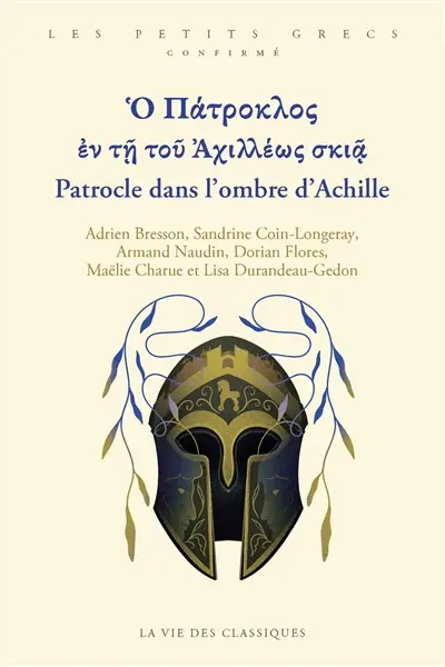 Patrocle dans l'ombre d'Achille