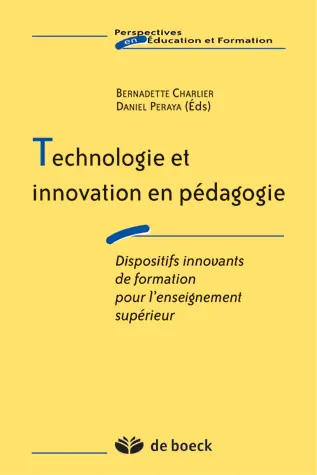 Technologie et innovation en pédagogie : dispositifs innovants de formation pour l'enseignement supérieur