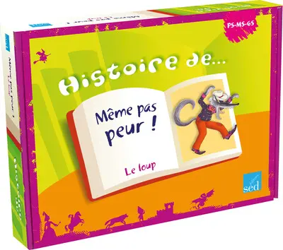 Même pas peur ! : le loup