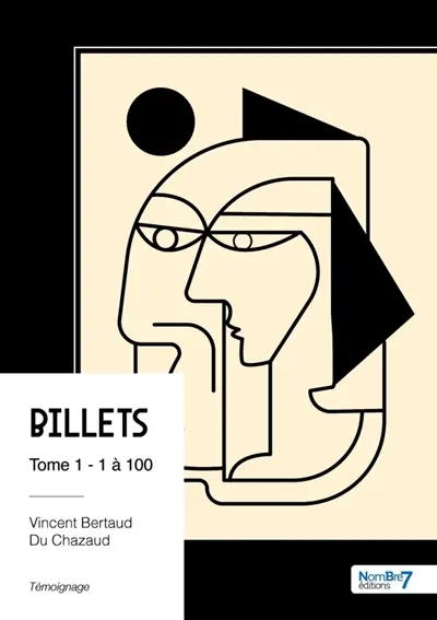 Billets : Tome 1