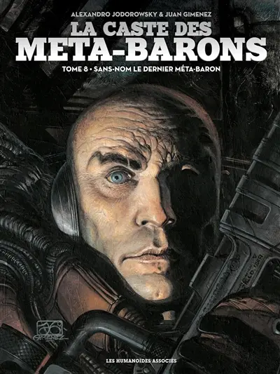 La caste des Méta-Barons. Vol. 8. Sans-Nom le dernier Méta-Baron