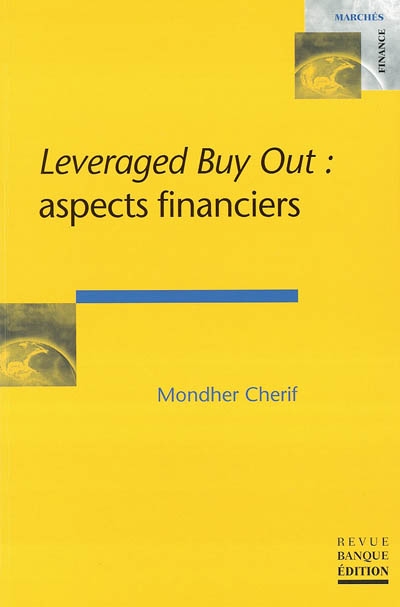 Leveraged Buy Out : aspects financiers