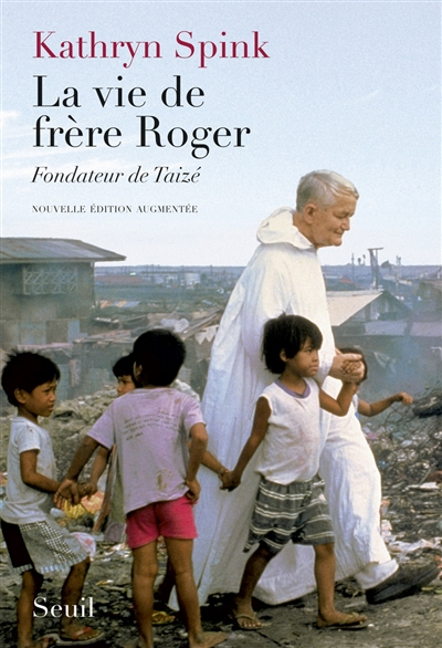 La vie de Frère Roger : fondateur de Taizé