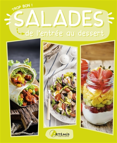 Salades : de l'entrée au dessert