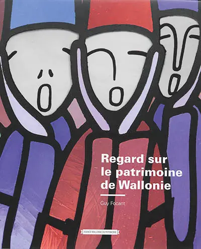 Regard sur le patrimoine de Wallonie