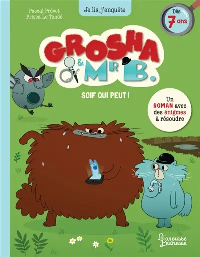 Grosha & Mr B.. Soif qui peut !