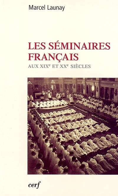 Les séminaires français : aux XIXe et XXe siècles