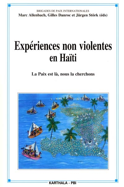 Expériences non violentes en Haïti : la paix est là, nous la cherchons