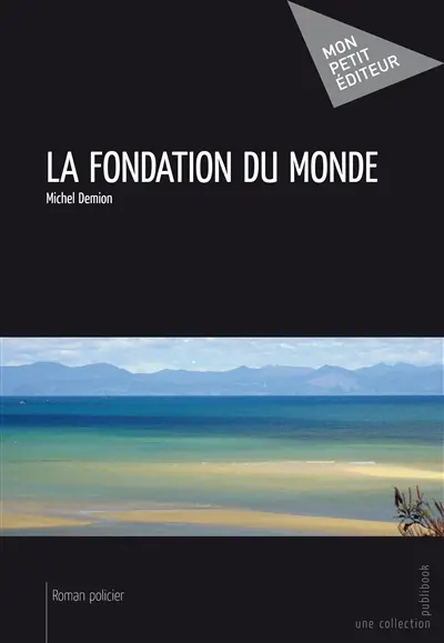 La fondation du monde