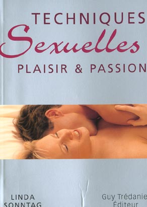 Techniques sexuelles : plaisir et passion