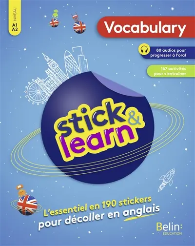 Stick & learn vocabulary : l'essentiel en 190 stickers pour décoller en anglais : niveau A1-A2