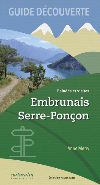 couverture du livre Embrunais, Serre-Ponçon : balades et visites