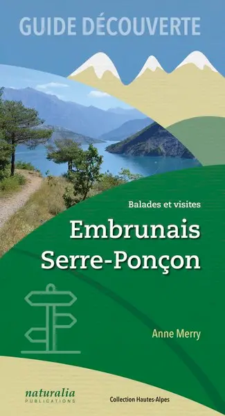Embrunais, Serre-Ponçon : balades et visites