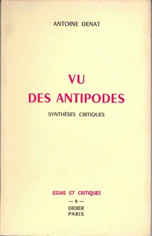 Vu des Antipodes : synthèses critiques (1re série)