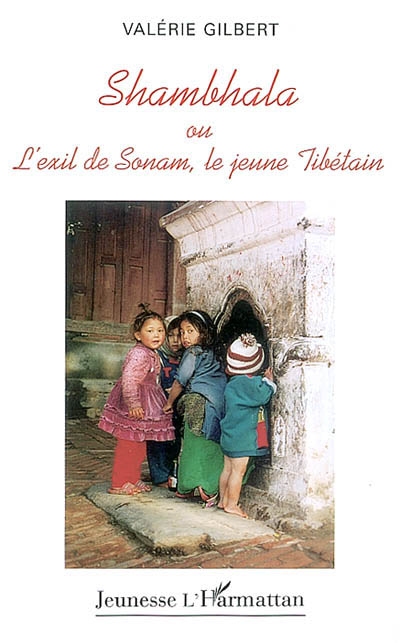 Shambhala ou L'exil de Sonam, le jeune Tibétain