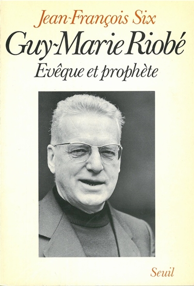 Guy-Marie Riobé, évèque et prophète