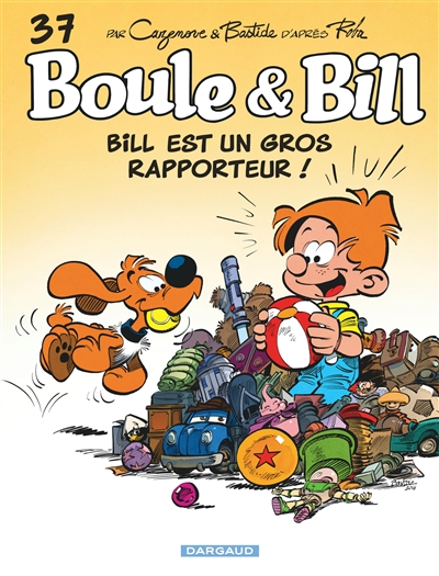 Boule & Bill: Bill Est Un Gros Rapporteur !