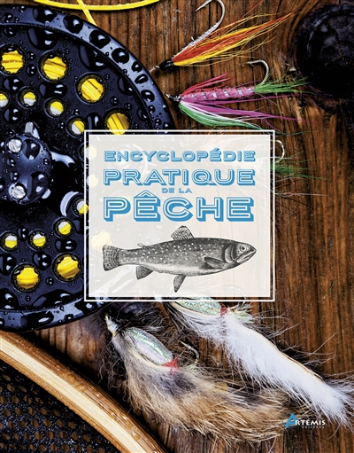 Encyclopédie pratique de la pêche