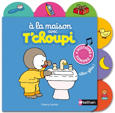 Le livre sonore de T'choupi - Thierry Courtin - Librairie Mollat