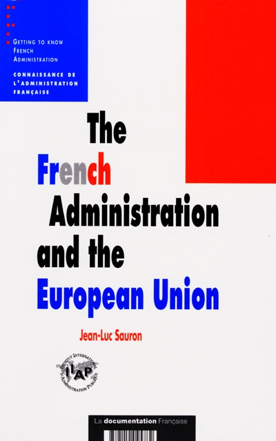 The French Administration and the European Union