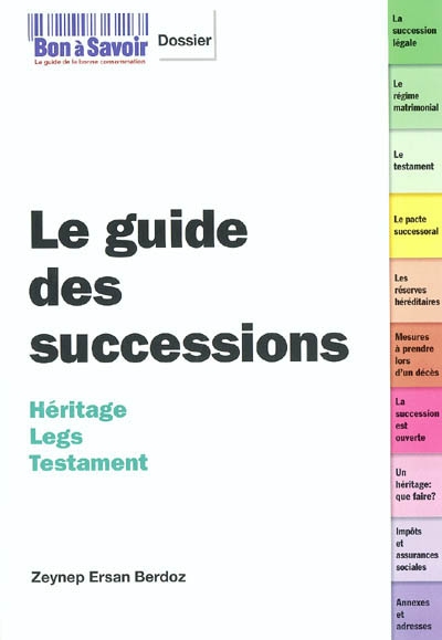 Le guide des successions : héritage, legs, testament