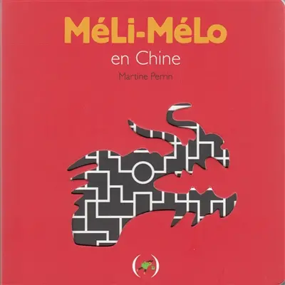 Méli-Mélo en Chine