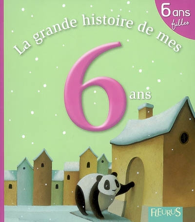 La grande histoire de mes 6 ans