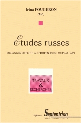 Etudes russes. Vol. 1. Mélanges offerts au professeur Louis Allain