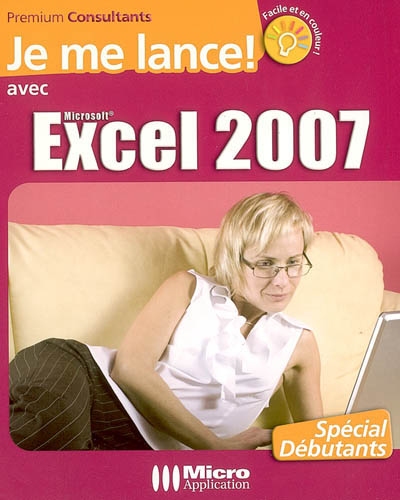 Je me lance avec Excel 2007