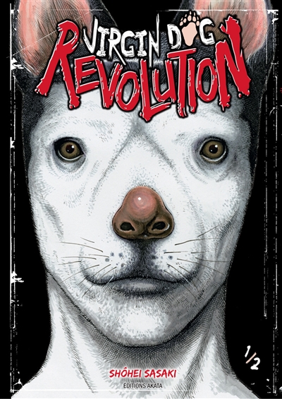 Virgin dog revolution. Vol. 1