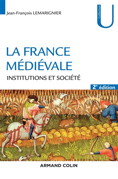 La France médiévale : institutions et société