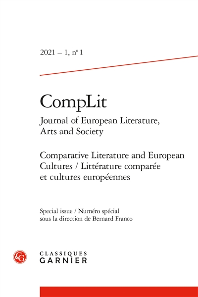 CompLit : journal of European literature, arts and society, n° 1. Comparative literature and European cultures. Littérature comparée et cultures européennes