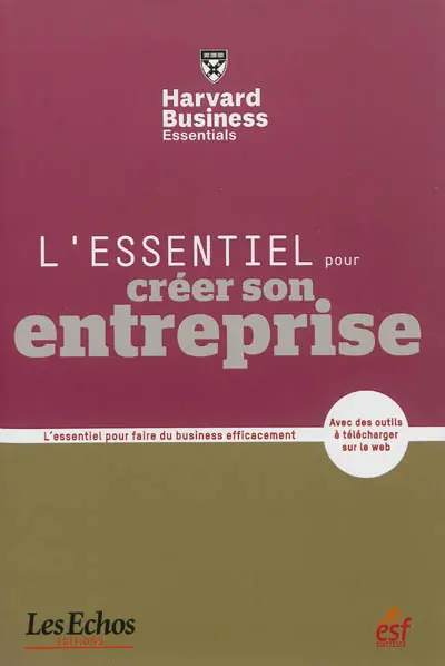 L'essentiel pour créer son entreprise
