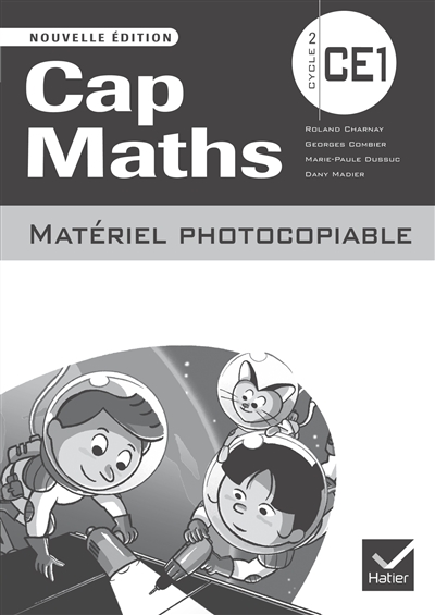 Cap maths, cycle 2, CE1 : matériel photocopiable