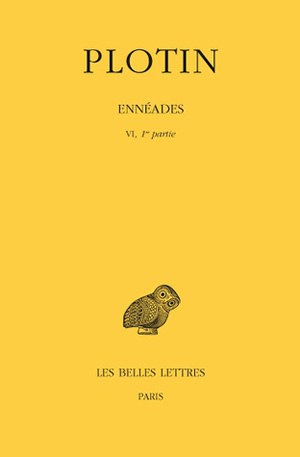 Ennéades. Vol. 6-1. 1e partie