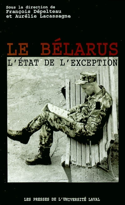 Le Bélarus : état de l'exception